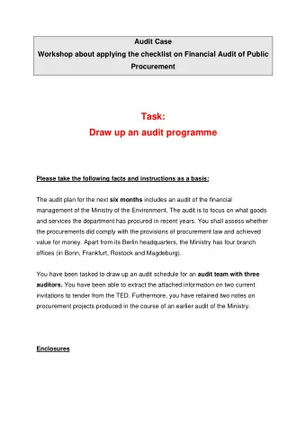 Task:  Draw up an audit programme  Please take the following facts and instructions as a basis: The