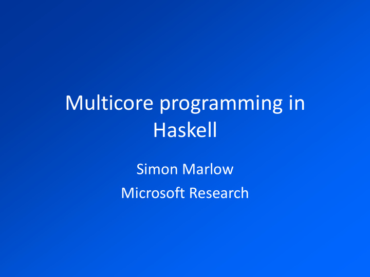 multicore programming in haskell