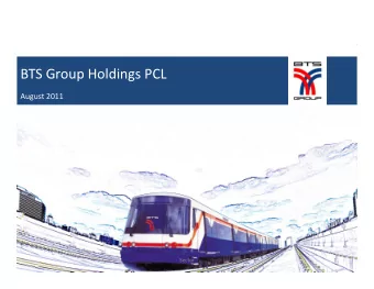 BTS Group Holdings PCL  August 2011  Sector  1  Disclaimer  This document has been prepared and