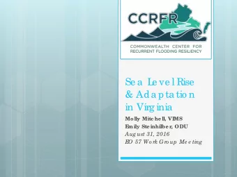 Se a  L  e ve l Rise  &amp; Ada pta tio n  in Virg inia  Molly Mitc he ll, VIMS  E  mily Ste