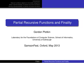 Partial Recursive Functions and Finality  Gordon Plotkin  Laboratory for the Foundations of