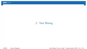 2. Text Mining  D-BSSE  Karsten Borgwardt  Data Mining II Course, Basel  Spring Semester 2016  118