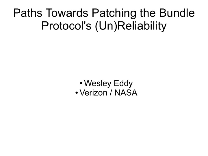 paths towards patching the bundle protocol s un