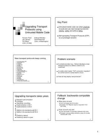 Upgrading Transport  to build and use new transport protocols  Protocols using  cleanly, safely and