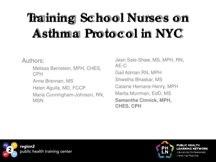 t r aining sc hool nur se s on asthma pr otoc ol in nyc