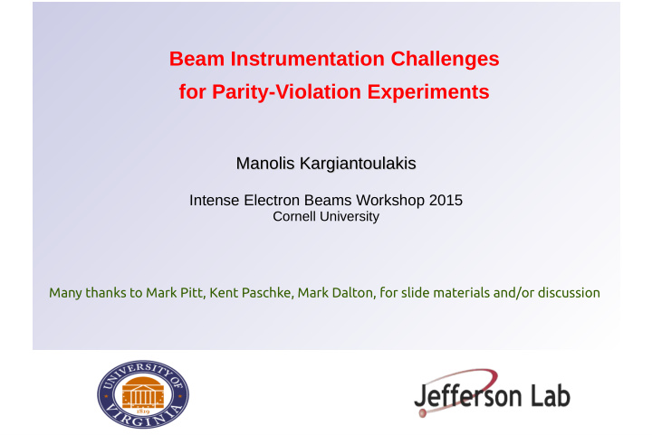 beam instrumentation challenges for parity violation
