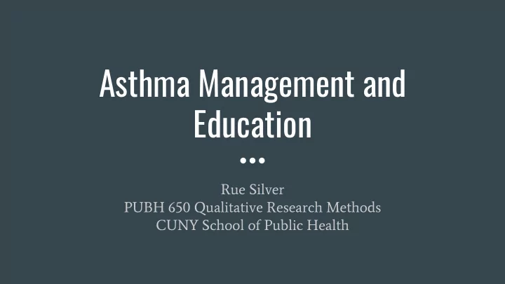 asthma management and education
