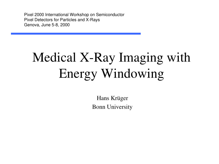 medical x ray imaging with energy windowing