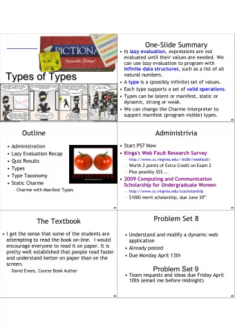 Types of Types  Types of Types  natural numbers.  A type is a (possibly infinite) set of values.