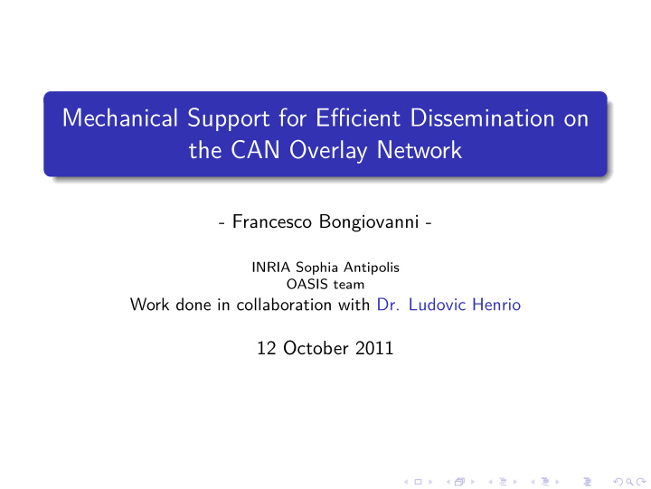 mechanical support for efficient dissemination on the can