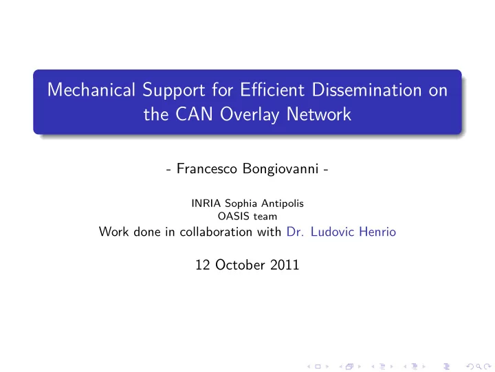 mechanical support for efficient dissemination on the can