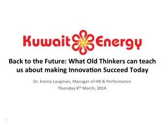 Back  to  the  Future:  What  Old  Thinkers  can  teach    us  about