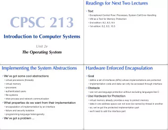 CPSC 213  Exceptional Control Flow: Processes, System Call Error Handling  VM as a Tool for