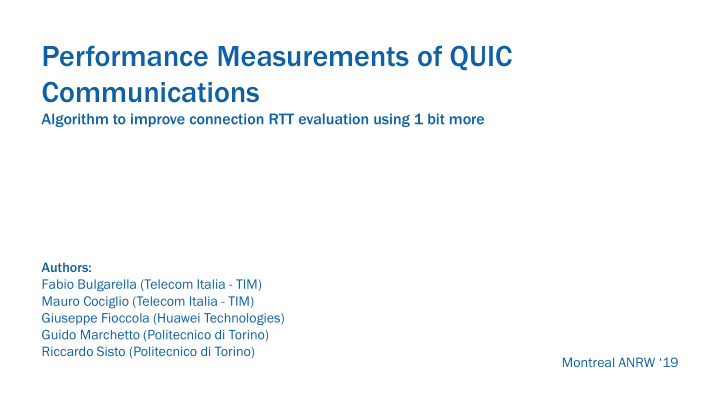 performance measurements of quic communications