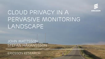 Cloud Privacy in a  PervasivE Monitoring  t Landscape  pt