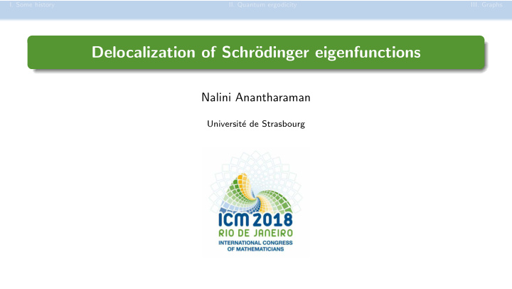 delocalization of schr odinger eigenfunctions