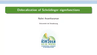 Delocalization of Schr  odinger eigenfunctions  Nalini Anantharaman  Universit  e de Strasbourg
