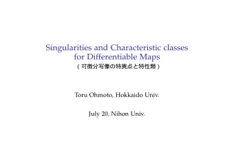Singularities and Characteristic classes  for Differentiable Maps