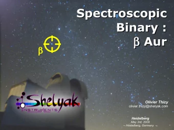 Spectroscopic  Spectroscopic  Binary :  Binary :  Aur  Aur      Olivier Thizy