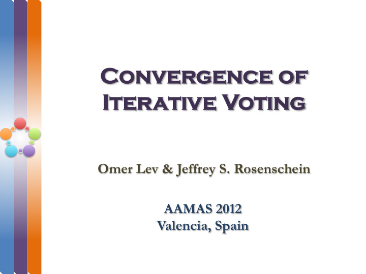 convergence o of iterative v voting