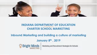 CHARTER SCHOOL MARKETING  Inbound Marketing and building a culture of marketing January 8 th , 2019