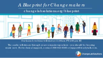 A Blue print fo r Chang e make rs  c ha ng e la b so lutio ns.o rg / b lue print  Our la unc h we b