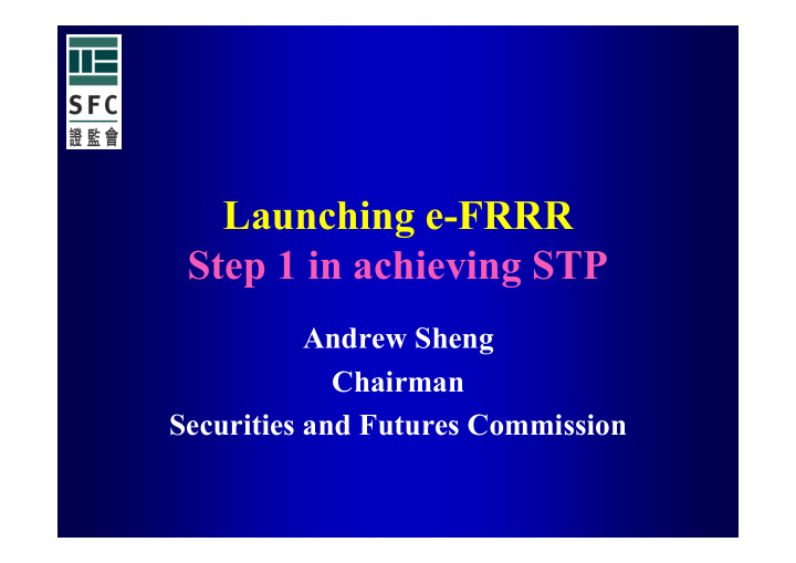 launching e frrr step 1 in achieving stp