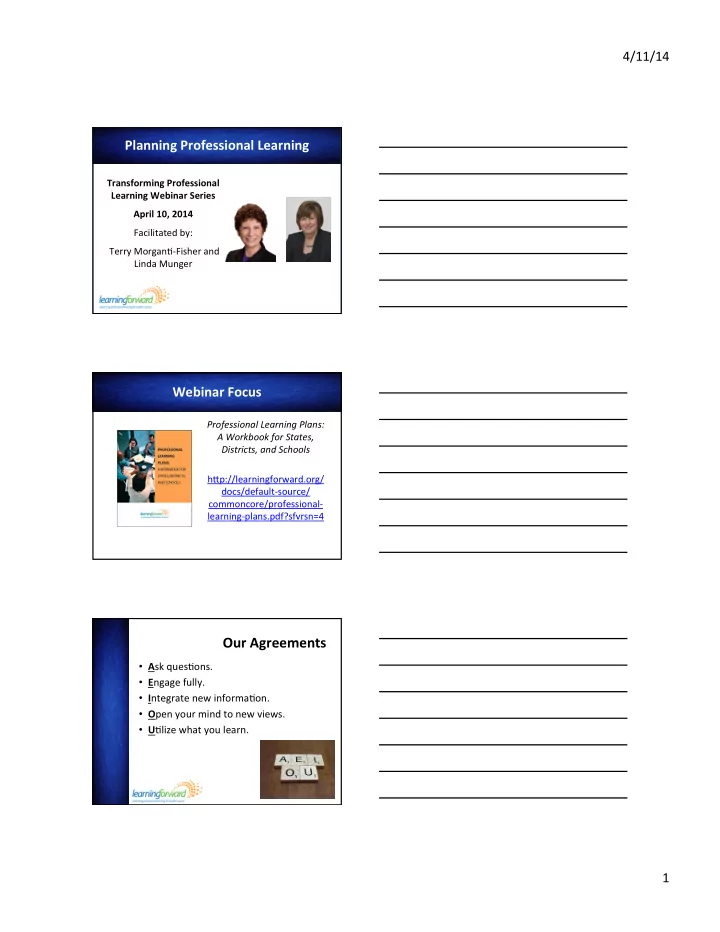 our agreements