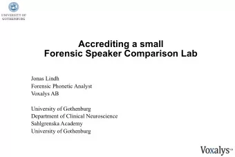Accrediting a small  Forensic Speaker Comparison Lab  Text  Jonas Lindh  Forensic Phonetic Analyst