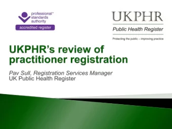 To examine options for alignment, innovation and development  of UKPHRs standards, practices and