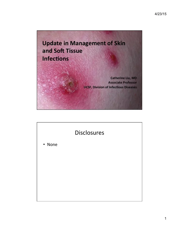 update in management of skin and so1 tissue
