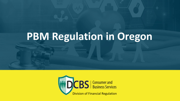 pbm regulation in oregon