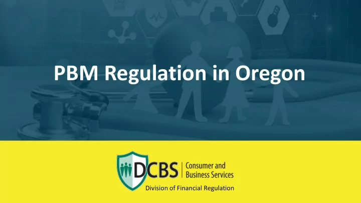 pbm regulation in oregon