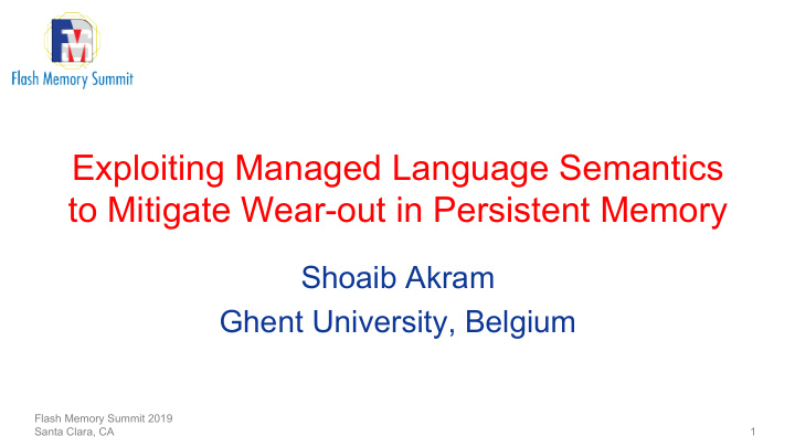 exploiting managed language semantics to mitigate wear