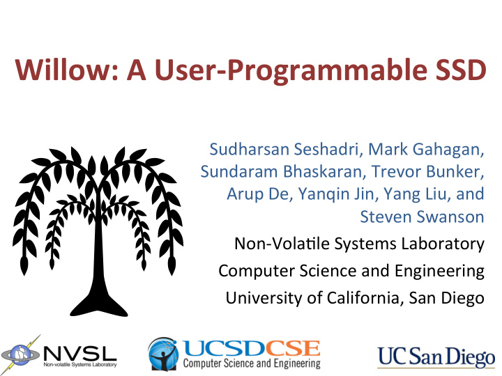 willow a user programmable ssd