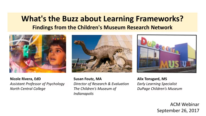 what s the buzz about learning frameworks