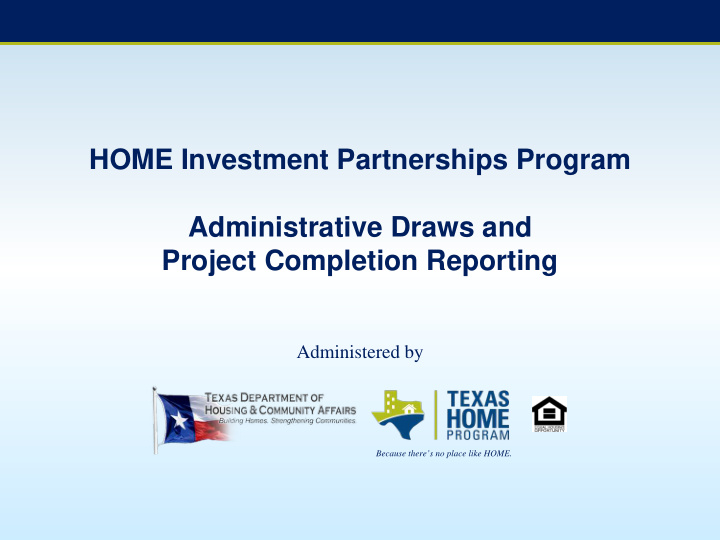 home investment partnerships program administrative draws