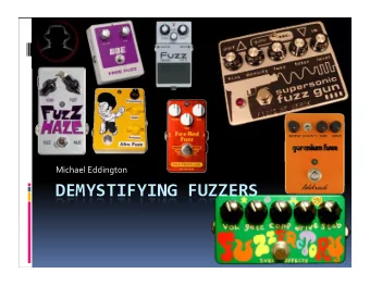 MichaelEddington  Agenda  Introduction  Whyarewefuzzing?