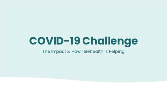 COVID-19 Challenge  The Impact &amp; How Telehealth Is Helping  Introduction  Kevin Stephan, MD,