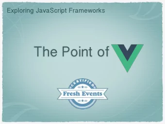 The Point of  Holly Schinsky  devgirlfl  devgirl.org Vue.js is   The Progressive  JavaScript