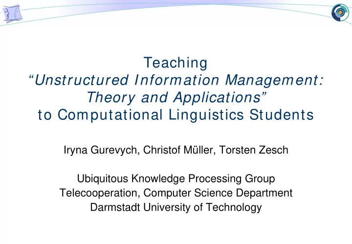 teaching unstructured information management theory and