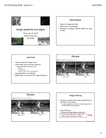 f*g=?   Box filter   Gaussian filter   Impact of scale / width of smoothing filter