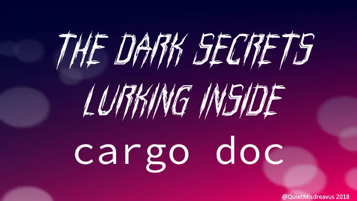 the dark secrets lurking inside