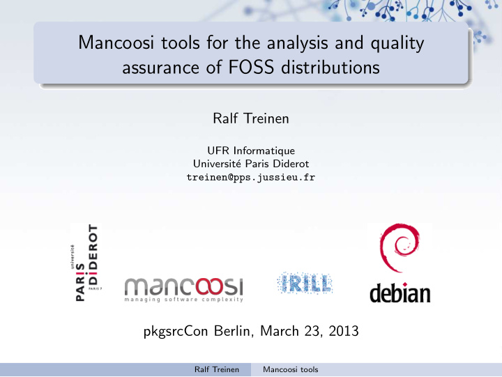 mancoosi tools for the analysis and quality assurance of