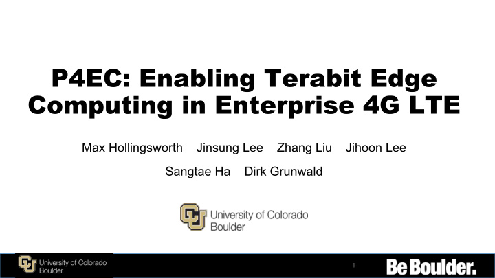 p4ec enabling terabit edge computing in enterprise 4g lte