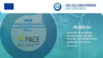 Webinar  European Fuel Cell micro-CHP  Market  Fuel cells in buildings:  an easy plug-and-play