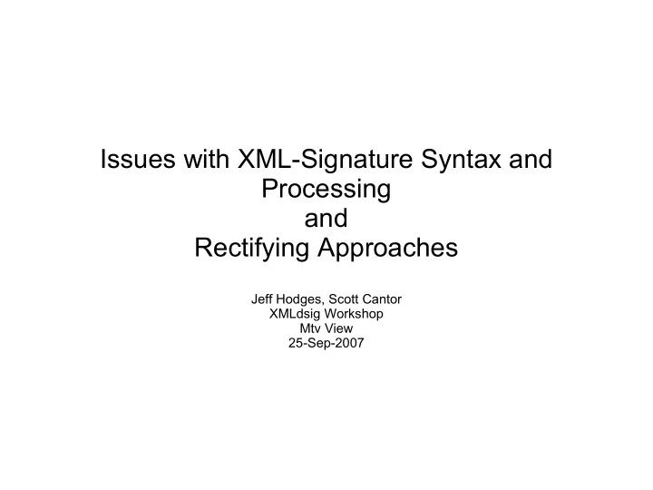 issues with xml signature syntax and processing and