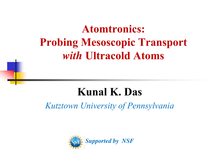 atomtronics probing mesoscopic transport with ultracold