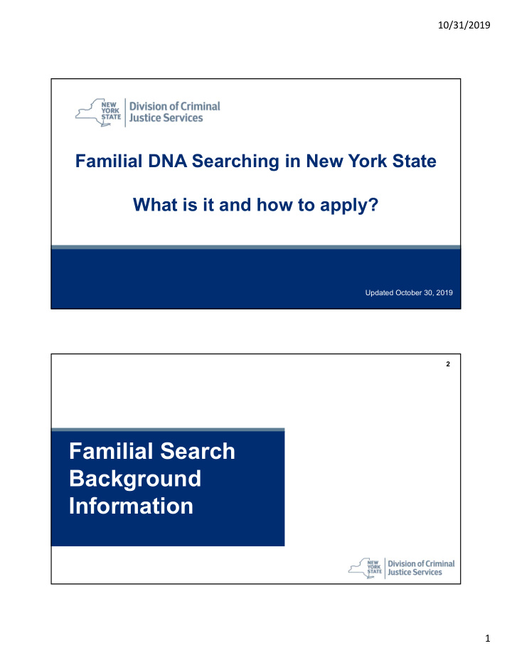 familial search background information