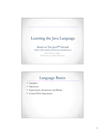 Learning the Java Language  Based on The Java Tutorial